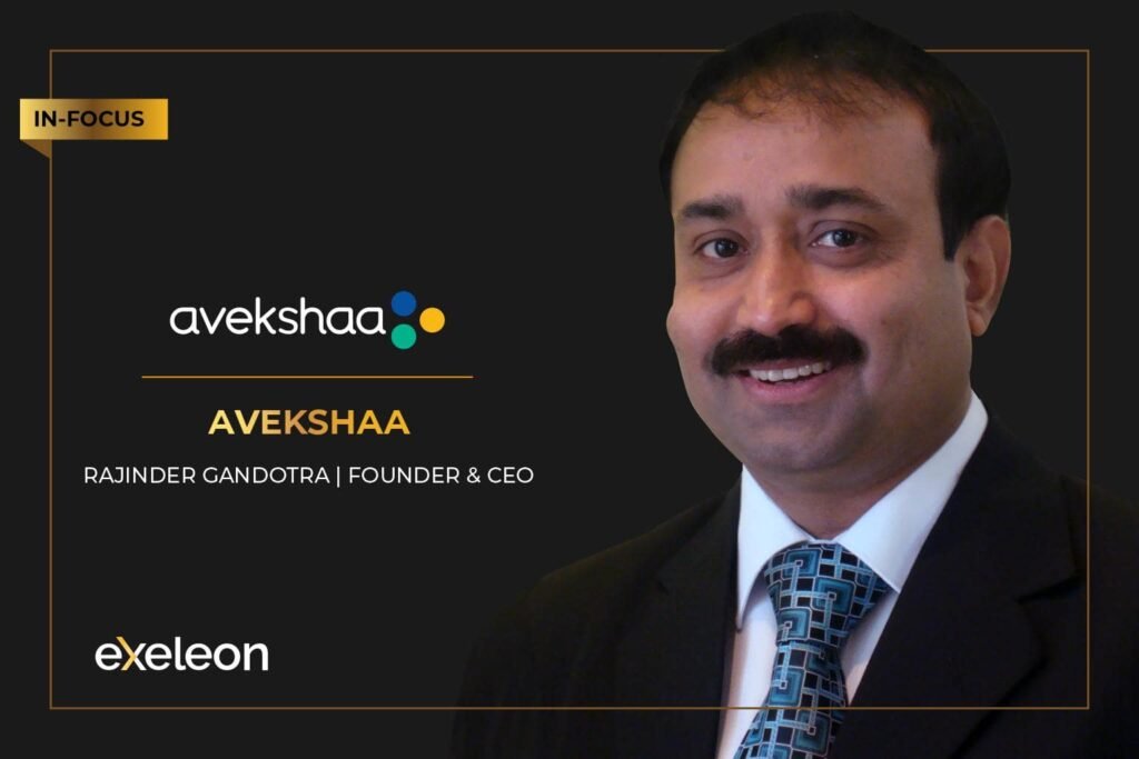 Avekshaa covered by Exeleon which has the global coverage as Exeleon’s 100 Best Companies to Watch Out For in 2020